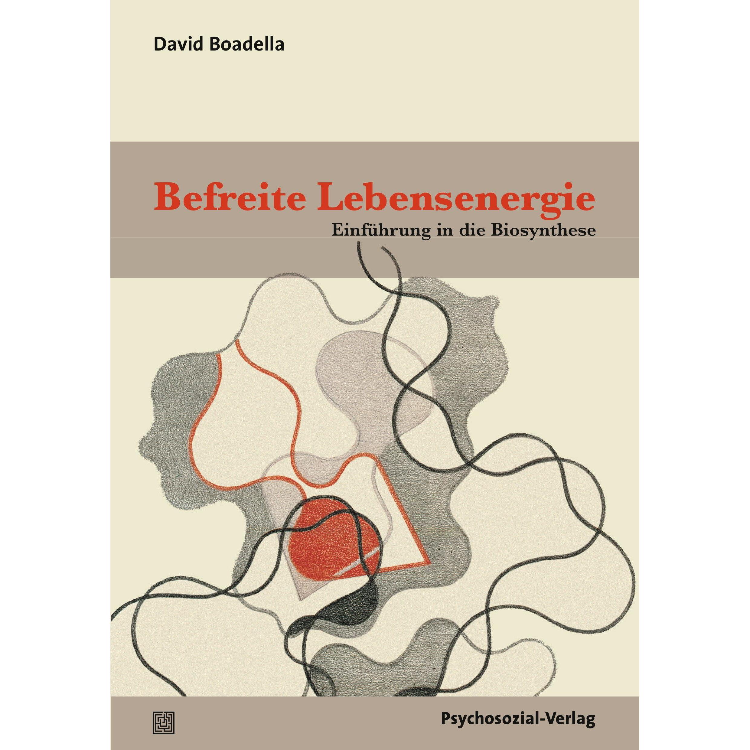 Befreite Lebensenergie, Fachbücher von David Boadella, Bernhard Maul