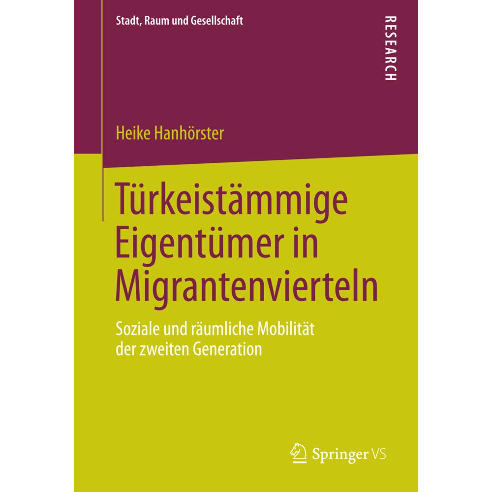Türkeistämmige Eigentümer in Migrantenvierteln, Fachbücher von Heike Hanhörster