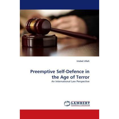 Preemptive Self-Defence in the Age of Terror, Fachbücher