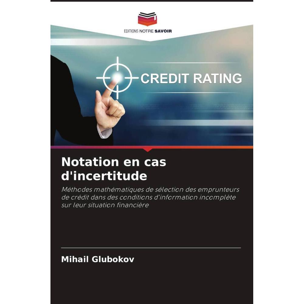 Notation en cas d'incertitude, Fachbücher von Mihail Glubokov