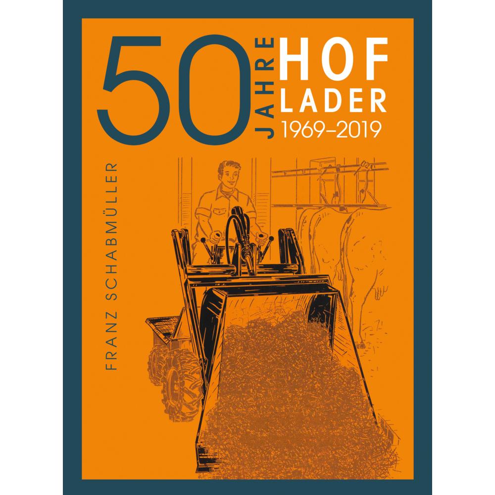 Schabmüller:50 Jahre Hoflader, Ratgeber von Buch&Media