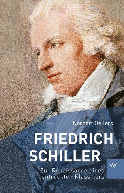 Produktbild Friedrich Schiller (Deutsch, Norbert Oellers, 2018)
