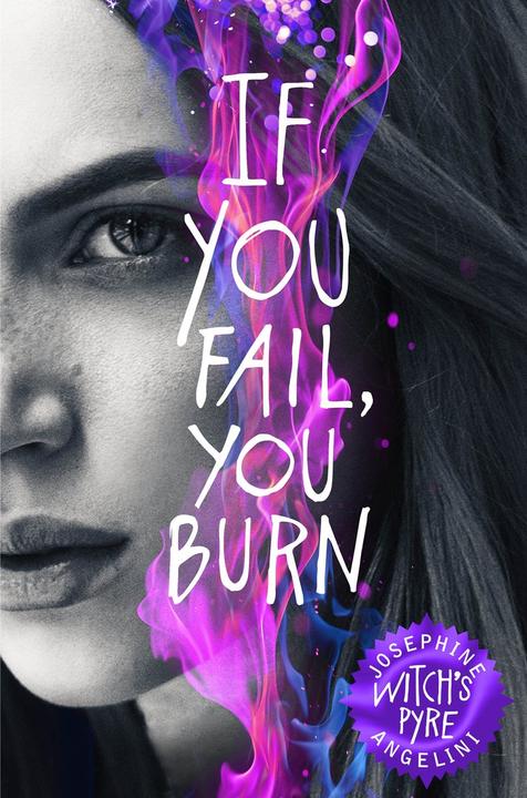 Produktbild Witch's Pyre. If you fall, you burn (Englisch, Josephine Angelini, 2016)