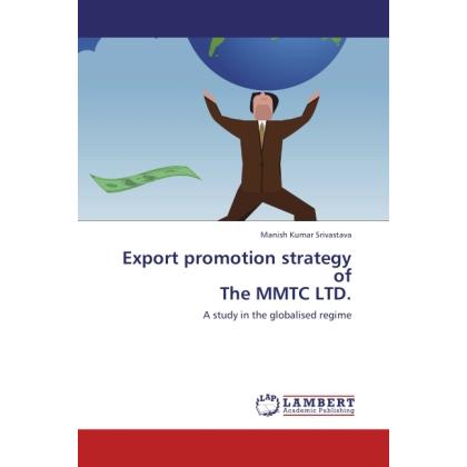 Export promotion strategy of The MMTC LTD., Fachbücher