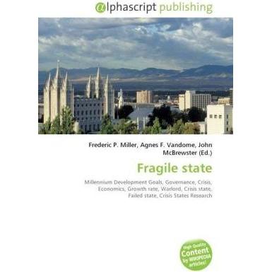 Fragile state, Fachbücher von Agnes F. Vandome, Frederic P. Miller, John McBrewster
