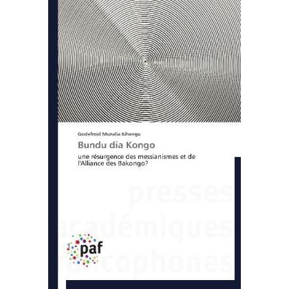 Bundu dia Kongo, Fachbücher von Godefroid Muzalia Kihangu