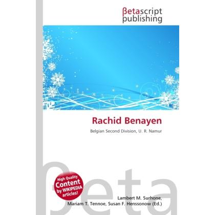 Rachid Benayen, Ratgeber von Lambert M. Surhone, Miriam T. Timpledon, Susan F. Marseken