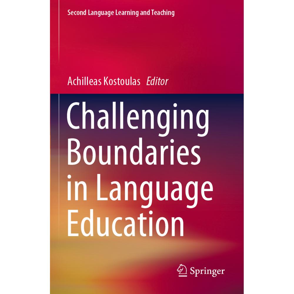 Challenging Boundaries in Language Education, Fachbücher von Achilleas Kostoulas