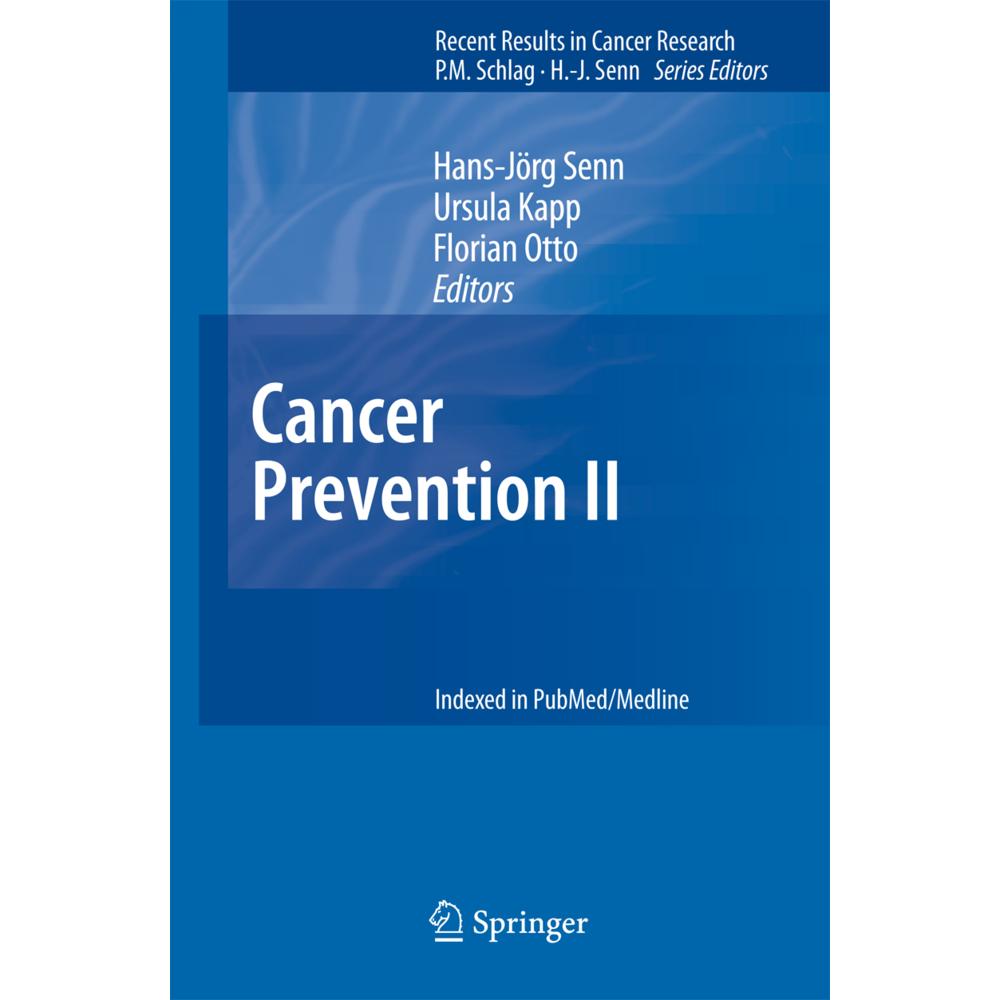 Cancer Prevention II, Fachbücher von Hans-Jörg Senn, Florian Otto, Ursula Kapp