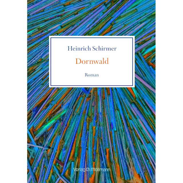 Schirmer:Dornwald, Belletristik