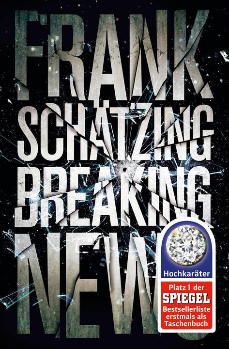 Produktbild Breaking News (Deutsch, Frank Schätzing, 2015)
