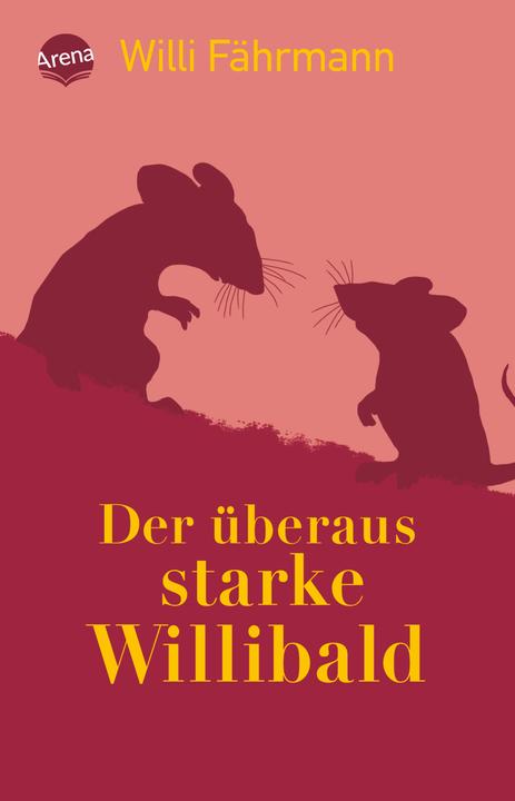 Produktbild Der überaus starke Willibald (Deutsch, Willi Fährmann, 2014)