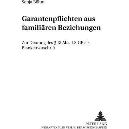 Garantenpflichten aus familiären Beziehungen, Fachbücher von Sonja Böhm