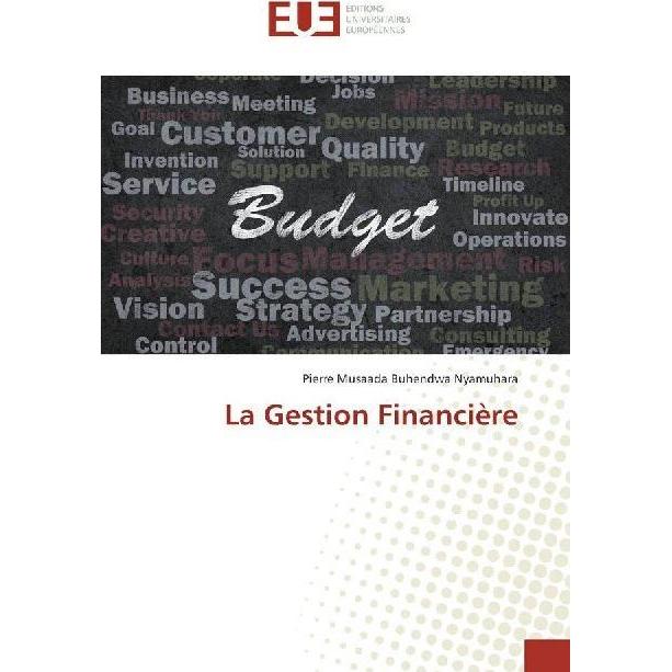 La Gestion Financière, Fachbücher von Pierre Musaada Buhendwa Nyamuhara