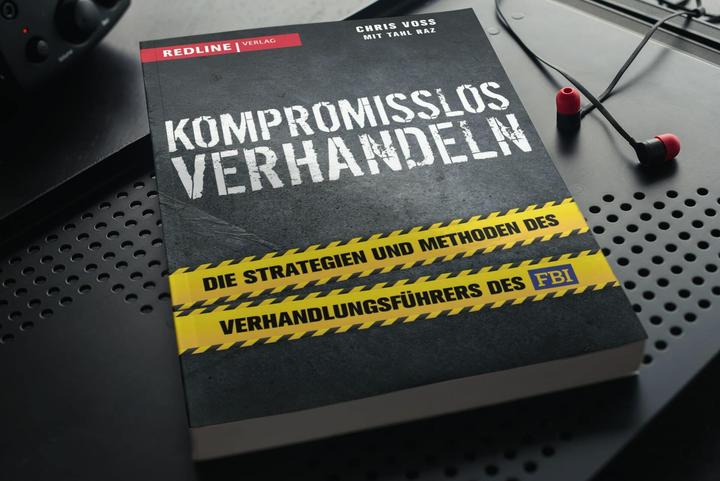 Produktbild Kompromisslos verhandeln (Deutsch, Chris Voss, Tahl Raz, 2017)