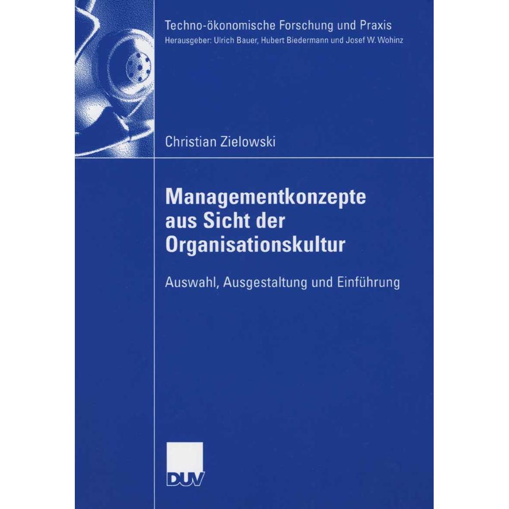 Managementkonzepte aus Sicht der Organisationskultur, Fachbücher von Christian Zielowski