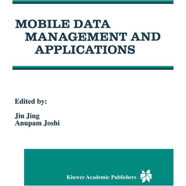 Mobile Data Management and Applications, Fachbücher von Jin Jing, Anupam Joshi