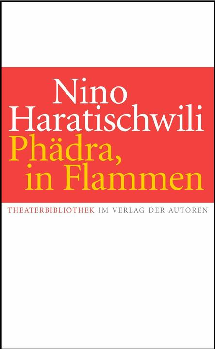 Nährwerte und Zutaten Phädra, in Flammen (Deutsch, Nino Haratischwili, 2023)