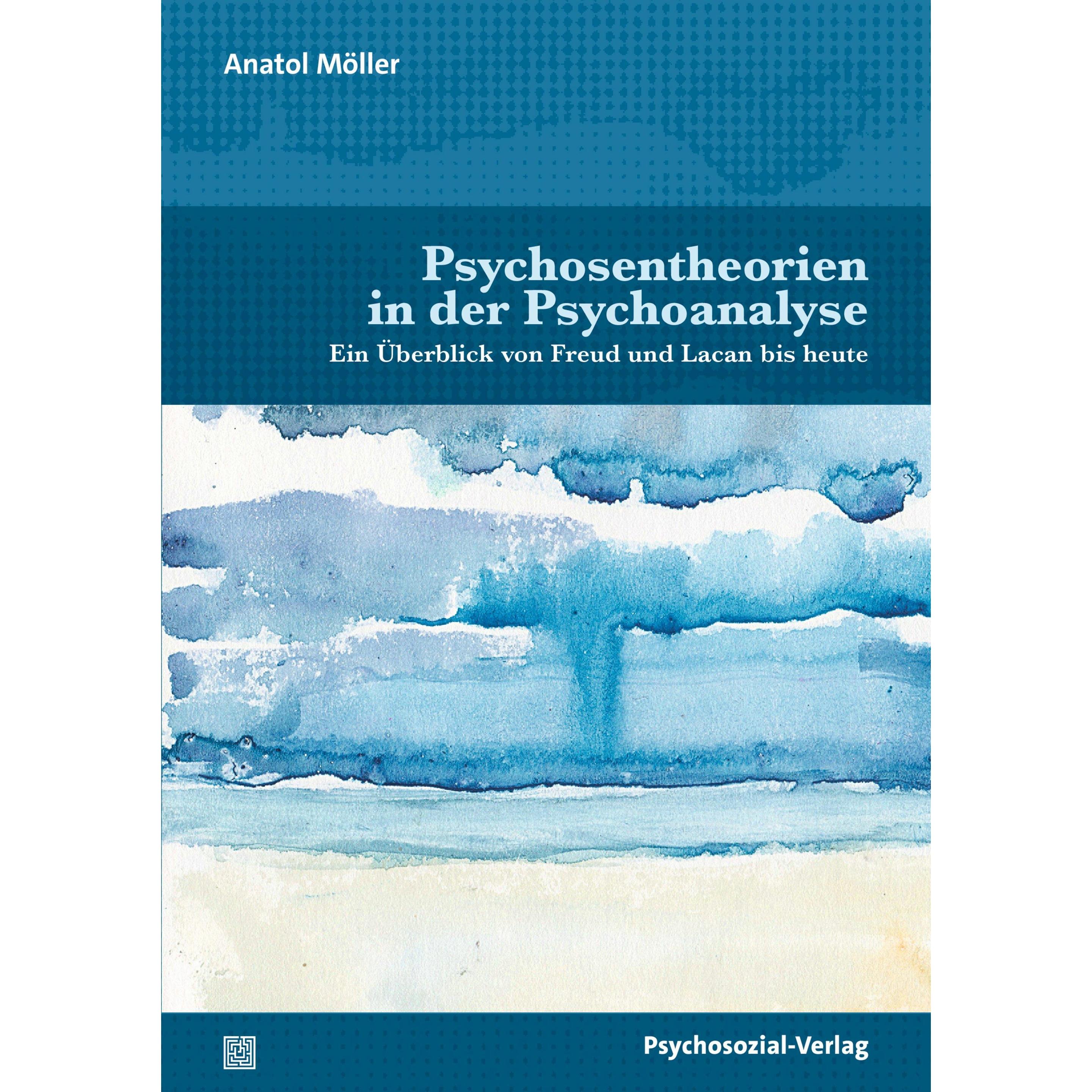 Thumbnail - Psychosentheorien in der Psychoanalyse, Fachbücher von Anatol Möller
