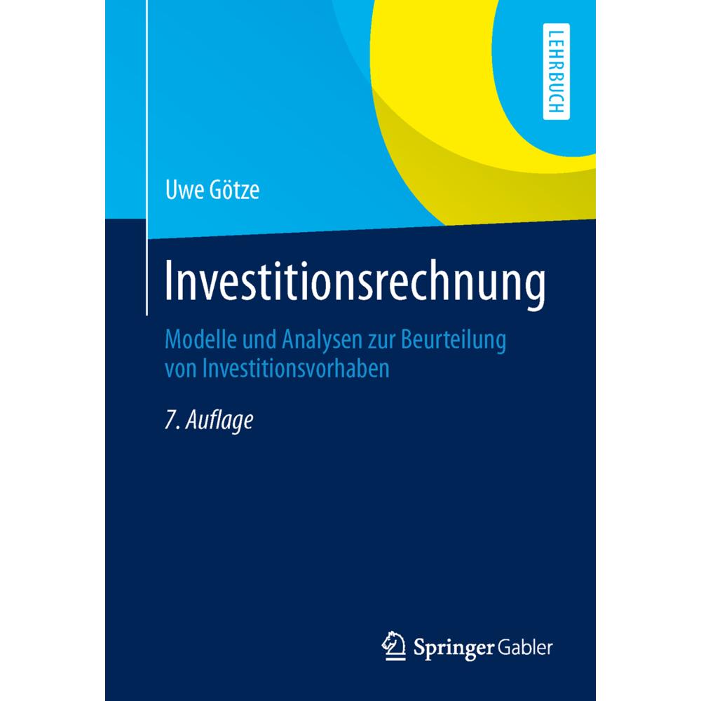 Investitionsrechnung, Fachbücher von Uwe Götze