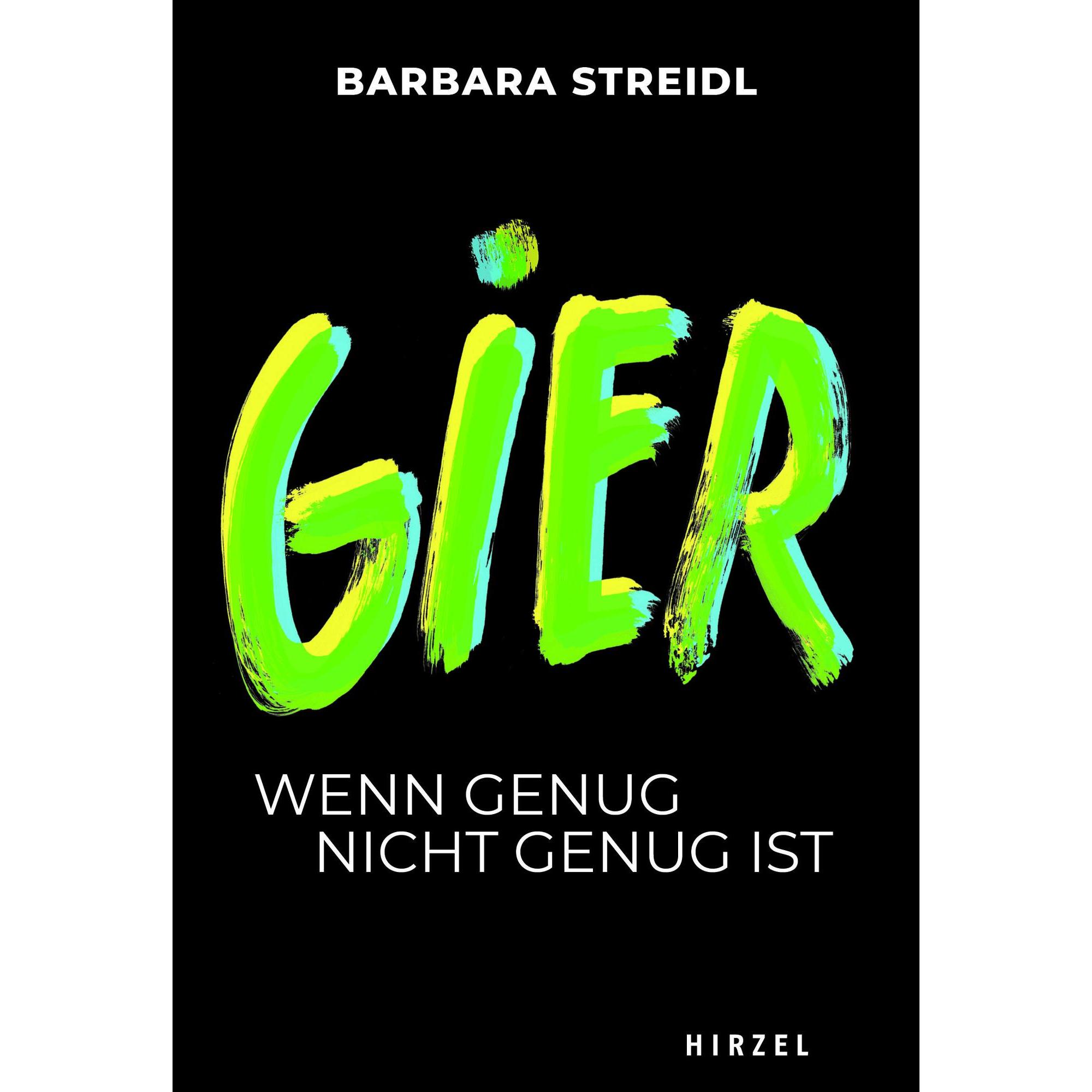 Gier, Sachbücher von Barbara Streidl