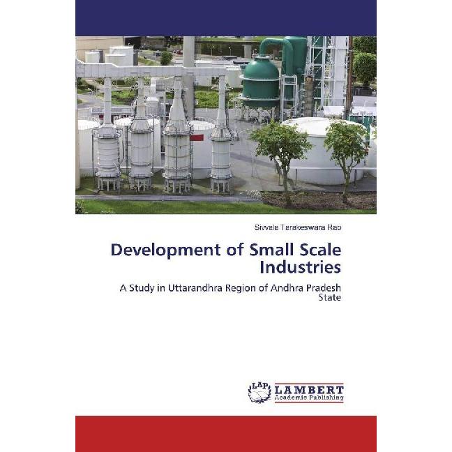 Development of Small Scale Industries, Fachbücher von Sivvala Tarakeswara Rao