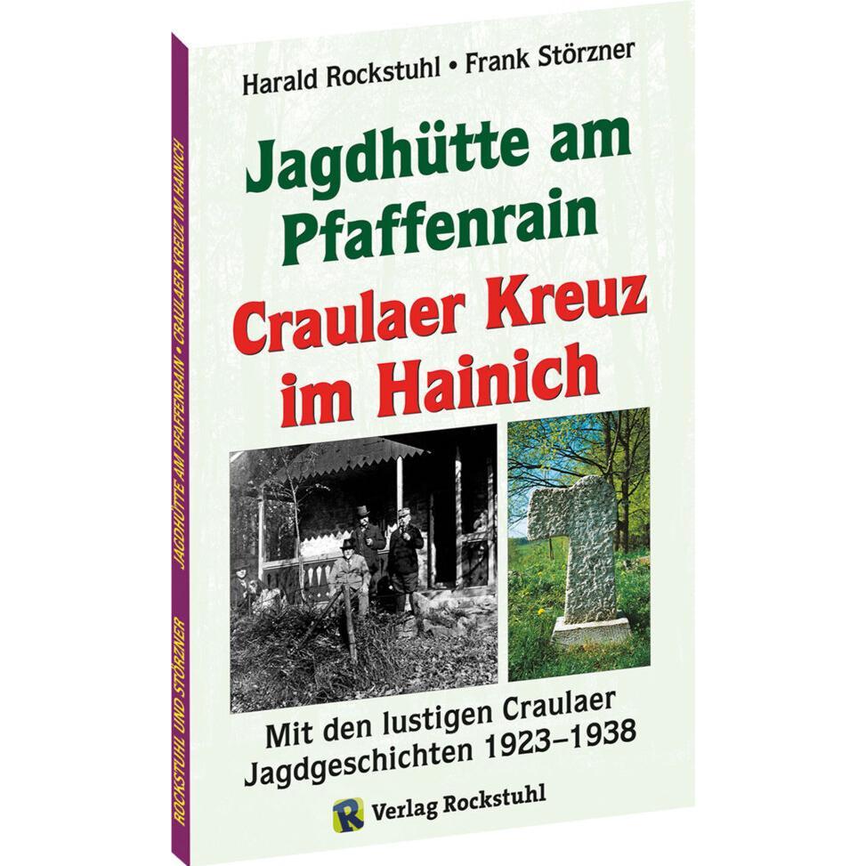 :Die Geschichte der Jagdhütte, Sachbücher von Harald Rockstuhl, Frank Störzner
