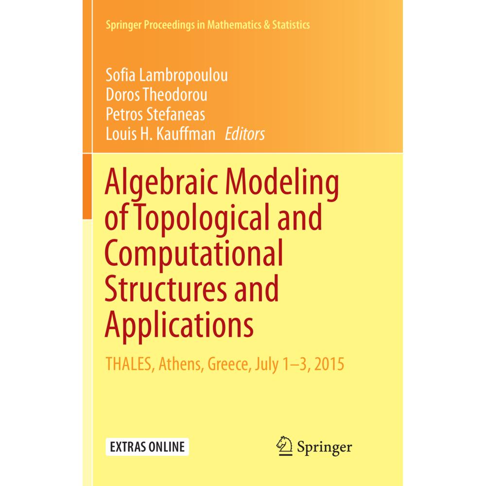 Algebraic Modeling of Topological and Computational Structures and Applications, Fachbücher von Louis H. Kauffman, Petro...