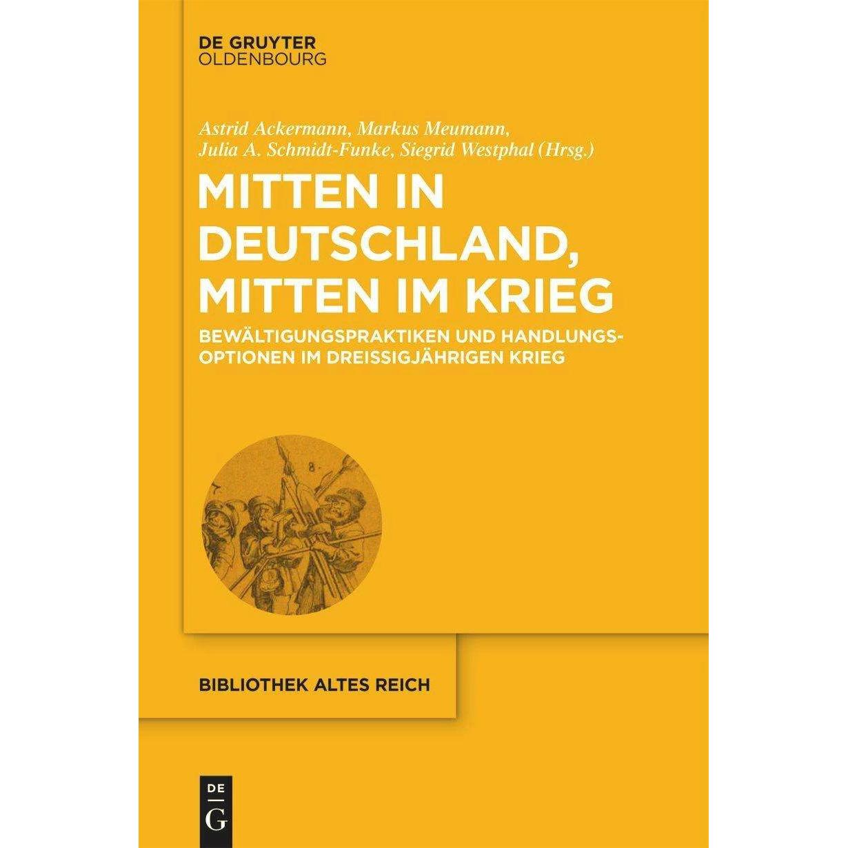 Mitten in Deutschland, mitten im Krieg, Fachbücher von Siegrid Westphal, Julia A. Schmidt-Funke, Markus Meumann, Astrid ...