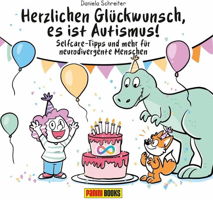 Immagine prodotto Panini Herzlichen Glückwunsch, es ist Autismus! Selfcare-Tipps und mehr für neurodivergente Mensch (Tedesco, Daniela Schreiter, 2025)