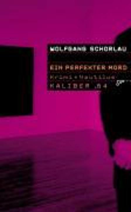 Produktbild Ein perfekter Mord (Deutsch, Wolfgang Schorlau, 2008)
