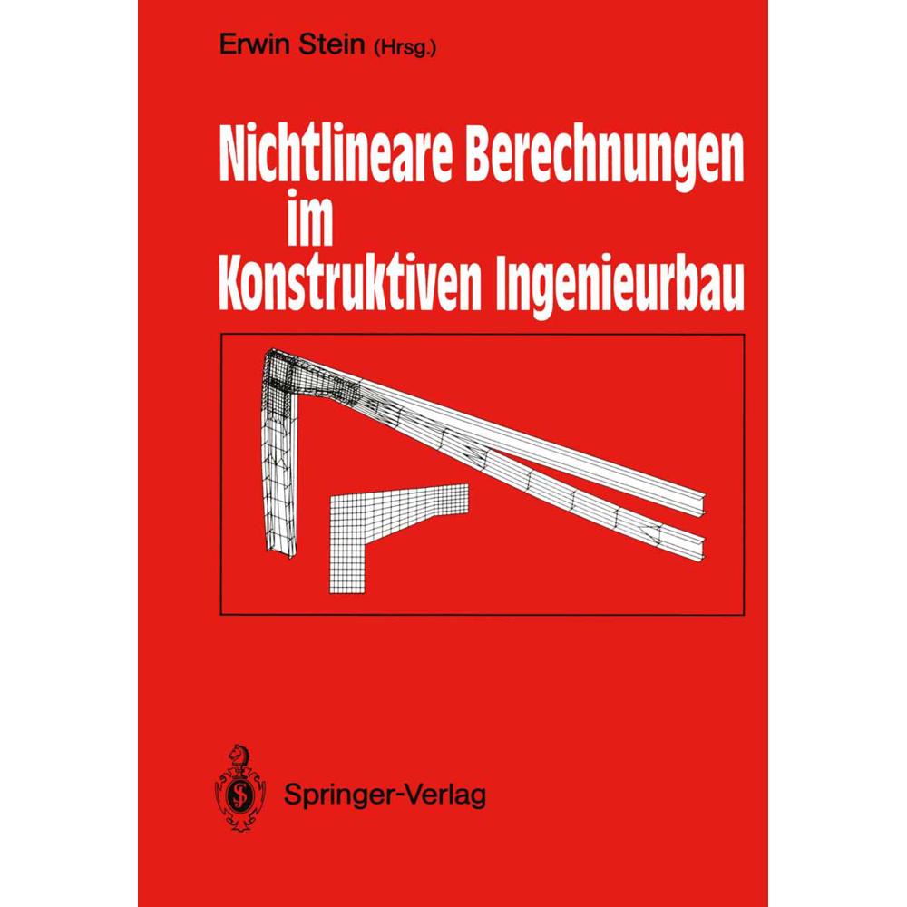 Nichtlineare Berechnungen im Konstruktiven Ingenieurbau, Fachbücher von Erwin Stein