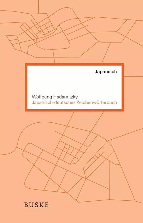 Produktbild Japanisch-deutsches Zeichenwörterbuch (Deutsch, Horst Arnold-Kanamori, Mark Spahn, Norman Günther, Otto Putz, Thomas Frischkorn, Wolfgang Hadamitzky, 2013)