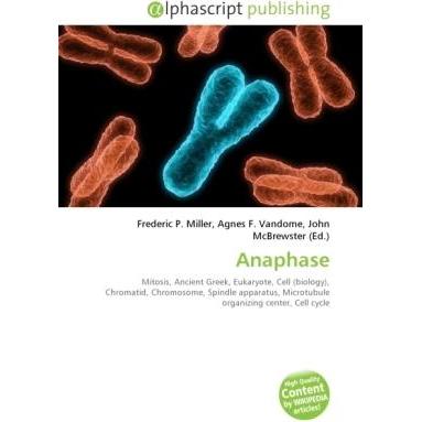 Thumbnail - Anaphase, Fachbücher von Agnes F. Vandome, Frederic P. Miller, John McBrewster