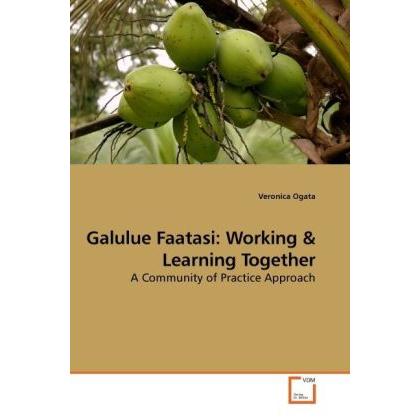 Galulue Faatasi: Working, Fachbücher von Veronica Ogata