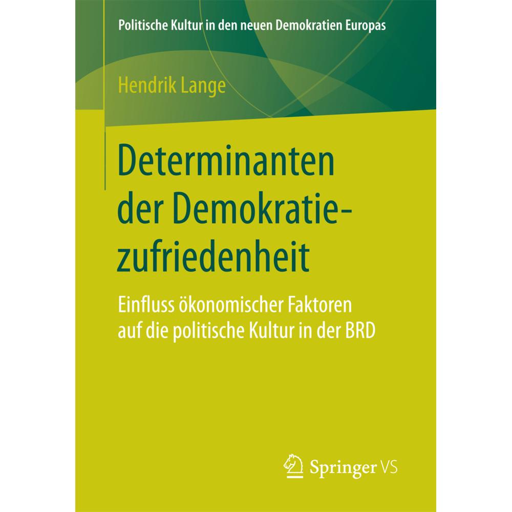Determinanten der Demokratiezufriedenheit, Fachbücher von Hendrik Lange