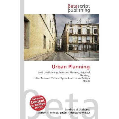 Urban Planning, Fachbücher von Lambert M. Surhone, Miriam T. Timpledon, Susan F. Marseken