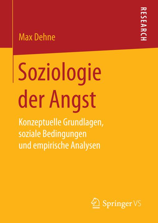 Produktbild Soziologie der Angst (Deutsch, Max Dehne, 2016)