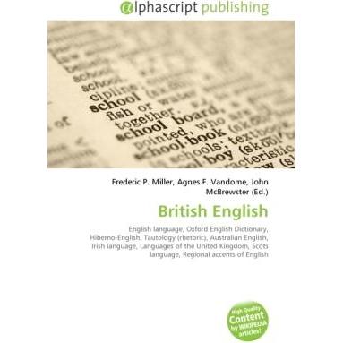 British English, Fachbücher von Agnes F. Vandome, Frederic P. Miller, John McBrewster