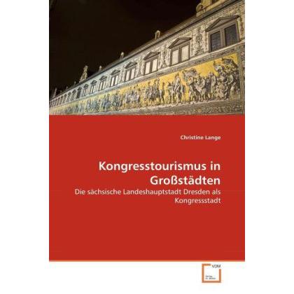 Kongresstourismus in Grossstädten, Fachbücher von Christine Lange