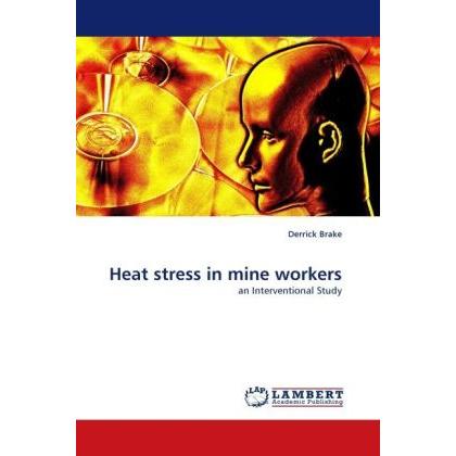 Heat stress in mine workers, Fachbücher
