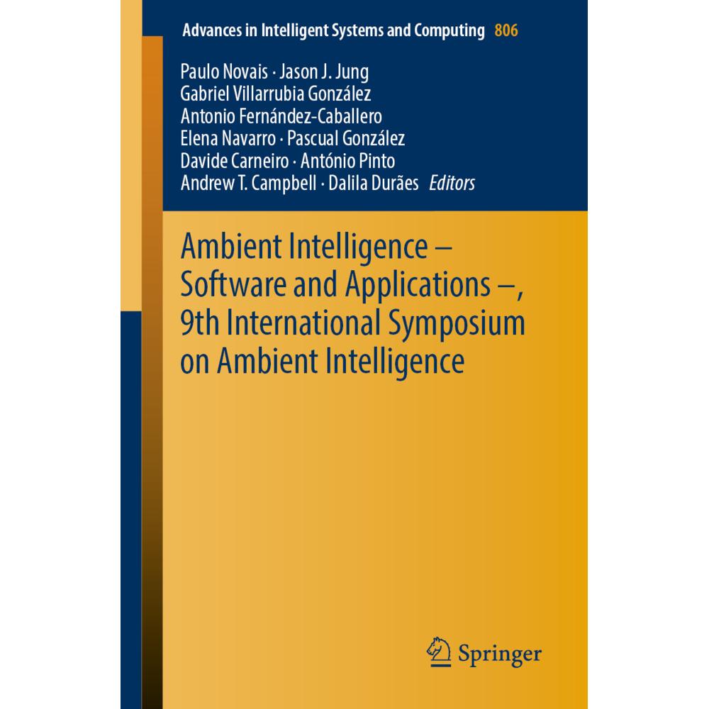 Ambient Intelligence - Software and Applications -, 9th International Symposium on Ambient Intellige, Fachbücher von Dal...