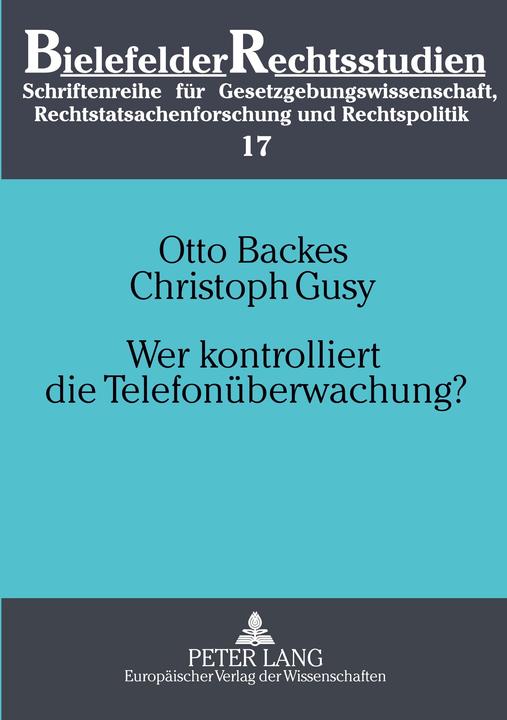 Produktbild Wer kontrolliert die Telefonüberwachung? (Deutsch, Christoph Gusy, Otto Backes, 2003)