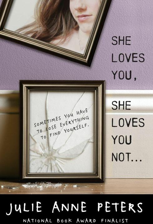 Produktbild She Loves You, She Loves You Not... (Englisch, Julie Anne Peters, Peters Julie Anne, 2012)