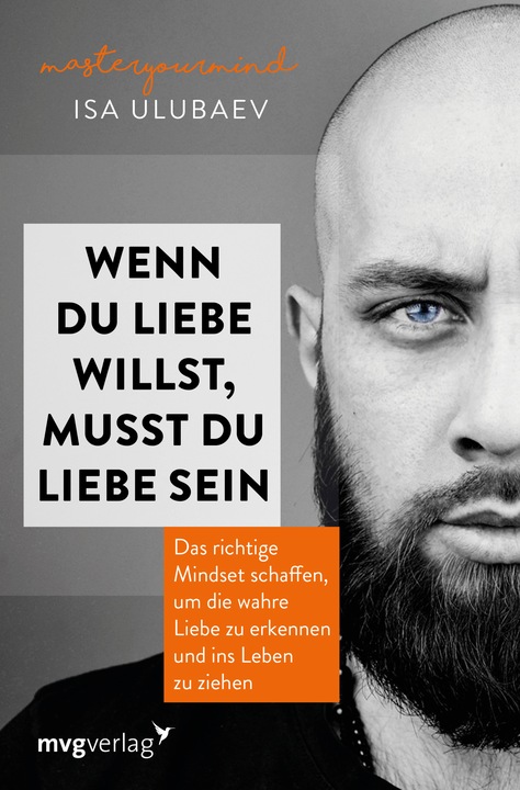 Produktbild Wenn du Liebe willst, musst du Liebe sein (Deutsch, Isa Ulubaev, 2020)