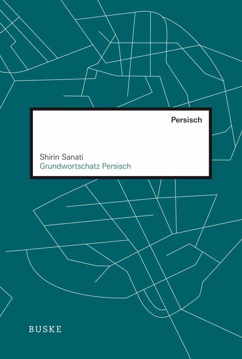 Produktbild Grundwortschatz Persisch (Deutsch, Shirin Sanati, 2016)