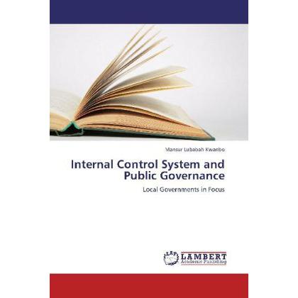 Internal Control System and Public Governance, Fachbücher von Mansur Lubabah Kwanbo
