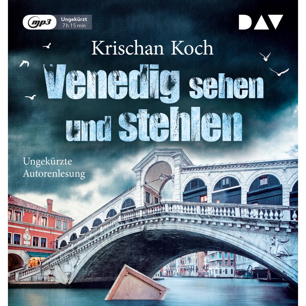 Venedig sehen und stehlen, Hörbücher von Krischan Koch