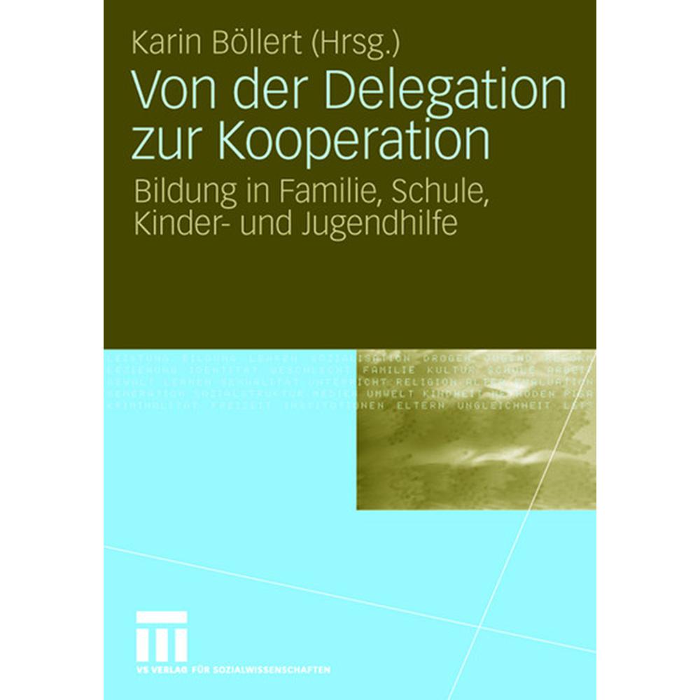Von der Delegation zur Kooperation, Fachbücher von Karin Böllert