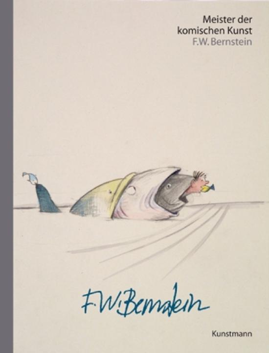 Produktbild Meister der komischen Kunst: F.W. Bernstein (Deutsch, 2012)